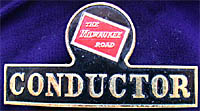 Milwaukee Road Conductor Badge